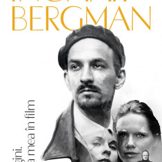 Imagini. ViaÅ£a mea Ã®n film - Ingmar Bergman