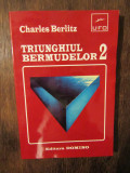 Triunghiul Bermudelor 2: Dispăruți fără urmă - Charles Berlitz