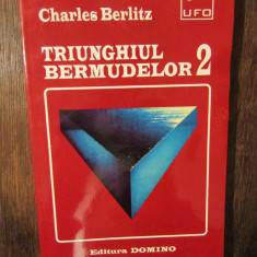 Triunghiul Bermudelor 2: Dispăruți fără urmă - Charles Berlitz