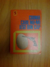 d9 CRIMA CARE NU-MI IESE DIN CAP - POVESTIRI POLITISTE CULESE DE N. NICOARA