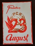 PM312N Material de propagandă comunistă, Trăiască 23 August și cu stema PCR