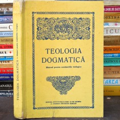 TEOLOGIA DOGMATICĂ - Manual de Teologie pentru Seminariile Teologice - Editura Institutului Biblic și de Misiune al Bisericii Ortodoxe Rom&amp;acirc;ne foto