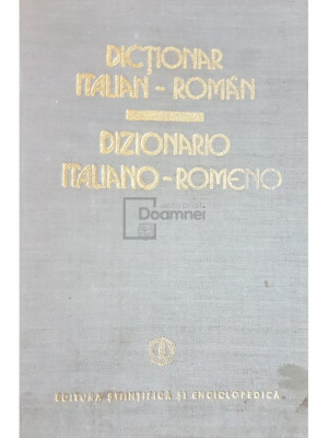 Alexandru Balaci - Dictionar italian-roman (editia 1983) foto