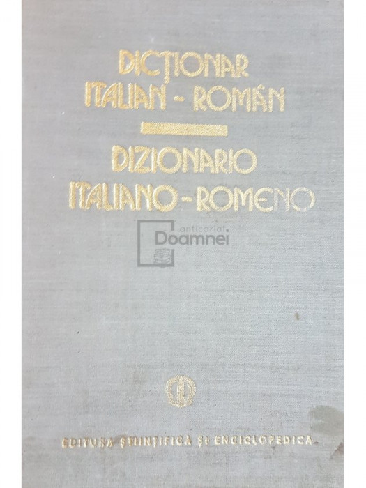 Alexandru Balaci - Dictionar italian-roman (editia 1983)