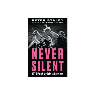 Never Silent: ACT Up and My Life in Activism foto