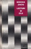 Mircea Zaciu - Lecturi si zile, carte eseuri critica literara romana contemporana, limba romana