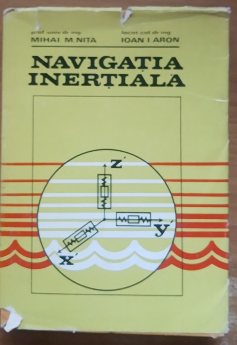 NAVIGATIA INERTIALA - MIHAI M. NITA- IOAN I. ARON