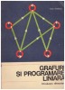 Ioan Tomescu - Grafuri si programare liniara - introducere elementara - 129779