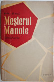 Mesterul Manole. Cronici si studii literare (1934-1957) &ndash; Mihai Beniuc