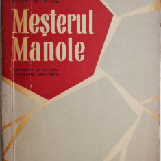 Mesterul Manole. Cronici si studii literare (1934-1957) – Mihai Beniuc