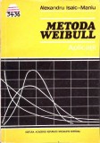 METODA WEIBULL. APLICATII-ALEXANDRU ISAIC-MANIU-350866