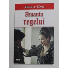 AMANTA REGELUI de PONSON DU TERRAIL , 2017