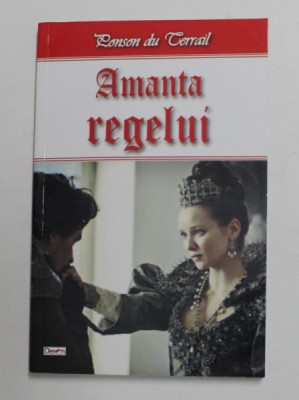 AMANTA REGELUI de PONSON DU TERRAIL , 2017 foto