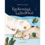 Egyform&aacute;zni, k&uuml;l&ouml;nb&ouml;zni - Bal&aacute;zs Imre J&oacute;zsef