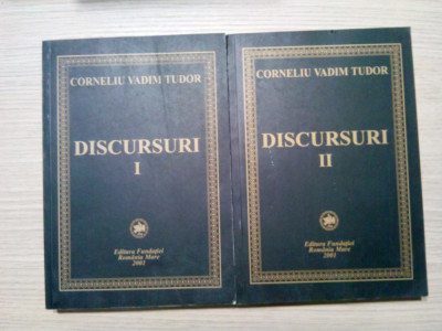 CORNELIU VADIM TUDOR (autograf) - Discursuri - 2 Vol. - 2001, 488+488 p. foto