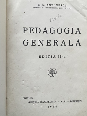 G. G. Antonescu - Pedagogia generala - 1936 foto