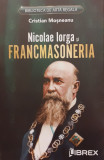 Nicolae Iorga si Francmasoneria