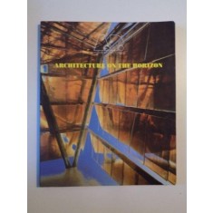 ARCHITECTURE ON THE HORIZON