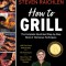 How to Grill