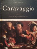 Renato Guttuso - L&amp;#039;opera completa del Caravaggio (Editia: 1967)