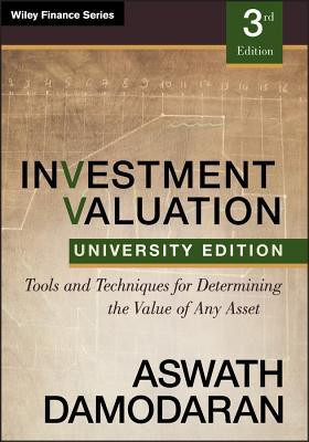 Investment Valuation: Tools and Techniques for Determining the Value of Any Asset, University Edition foto