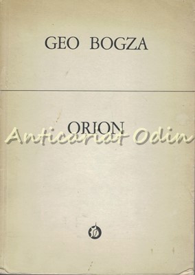 Orion - Geo Bogza foto