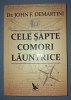 Cele Sapte Comori Launtrice - John F. Demartini, For You, 2015, Dezvoltare Personala, Stare Buna