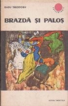 Brazda si palos, Volumul al II-lea foto