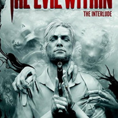 The Evil Within Volume 2: The Interlude | Ryan O'Sullivan