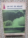 Un pic de neant - Antologie a anticipatiei franceze de azi ( SF)