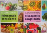 Alimentatia constienta (2 volume) &ndash; Gabriel Cousens