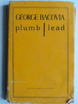 Plumb Lead - George Bacovia foto