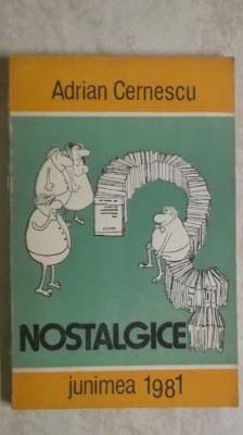 Adrian Cernescu - Nostalgice. Popas in purgatoriu (schite satirice) foto