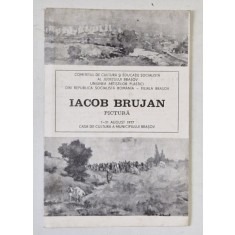 IACOB BRUJAN , PICTURA , CATALOG DE EXPOZITIE , AUGUST 1977