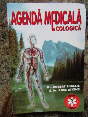 Agenda medicala ecologica &amp;ndash; Robert Shallis, Ross Atkins foto