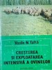 Vasile Tafta - Cresterea si exploatarea intensiva a ovinelor