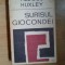 d3 ALDOUS HUXLEY - SURASUL GIOCONDEI
