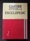 CARTIER DICTIONAR ENCICLOPEDIC