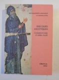 Discours ascetiques. Commentaire d&#039;Abba Isaie