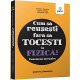 Cum sa reusesti fara sa tocesti la fizica! Fenomene mecanice