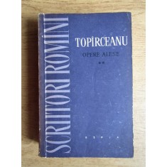 Alexandru Sandulescu - Scriitori romani, Topirceanu opere alese volumul 2