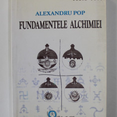 ALEXANDRU POP - FUNDAMENTELE ALCHIMIEI