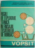 Reguli Exploatare Tehnica Finisaj Tesaturi Bumbac, Vopsit - Manual Scolar
