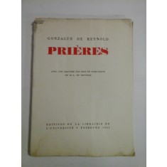 PRI&Egrave;RES (RUG&amp;#258;CIUNILE)- GONZAGUE DE REYNOLD Avec une gravure sur bois en hors-texte (Cu o gravur&amp;#259; pe lemn &amp;#238;n inserție) DE M.L.DE