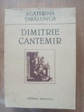 Dimitrie Cantemir-Ecaterina Taralunga