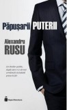 Papusarii puterii | Alexandru Rusu, 2021