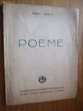 EMIL ISAC - Poeme - Editura &quot;Cartea Romaneasca&quot;, Bucuresti, 1936, 59 p.