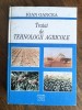Tratat de tehnologii agricole - Ioan Oancea / R3P2S, Alta editura
