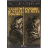 Velerim si Veler Doamne. Floare de Otel