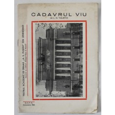 TEATRUL ACADEMIC DE DRAMA &#039; A.S. PUSKIN &#039; LENINGRAD IN TURNEU , PROGRAM IN LB. ROMANA , PIESA &#039; CADAVRUL VIU &#039; , 1960